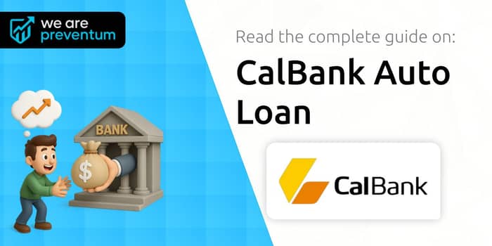 CalBank Auto Loan: Your Complete Guide